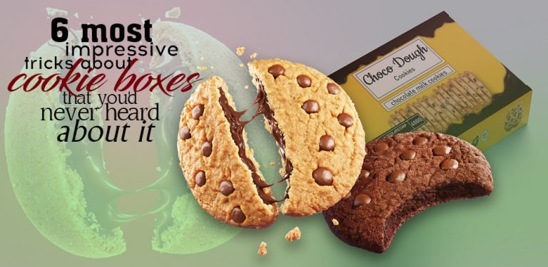 6 most impressive tricks about cookie boxes that you’d never heard about it